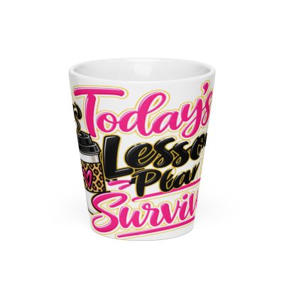 {Today's Lesson Plan Survive} Latte mug