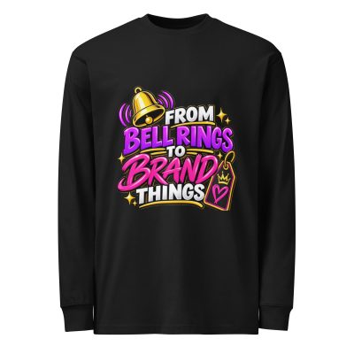 {From Bell Rings To Brand Things} Men's heavyweight long sleeve t-shirt