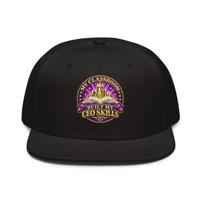 {My Classroom - Built My CEO Skills} Snapback Hat