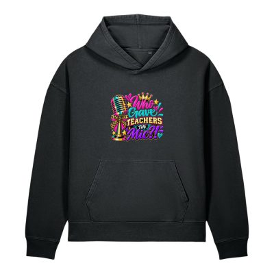 {Who Gave Teacher The Mic?!}  Unisex garment-dyed vintage hoodie