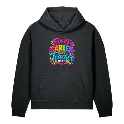{Every Career Has A Teacher In Its Story} Unisex garment-dyed vintage hoodie