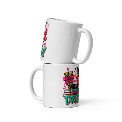 {I Came To Teach Not Get Dress-Coded!} White glossy mug