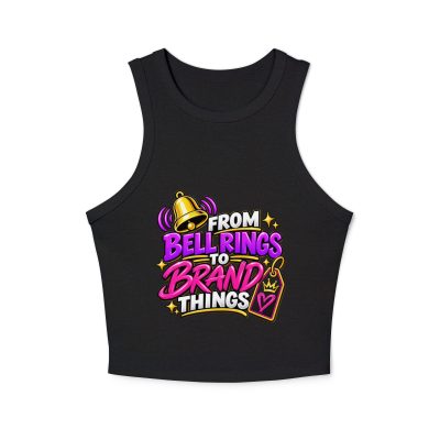 {From Bell Rings To Brand Things} Women's micro rib racer tank top
